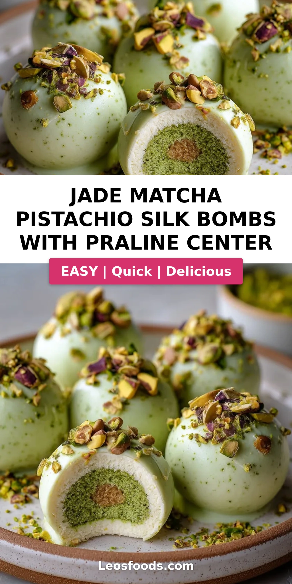 Jade Matcha Pistachio Silk Bombs with Praline Center