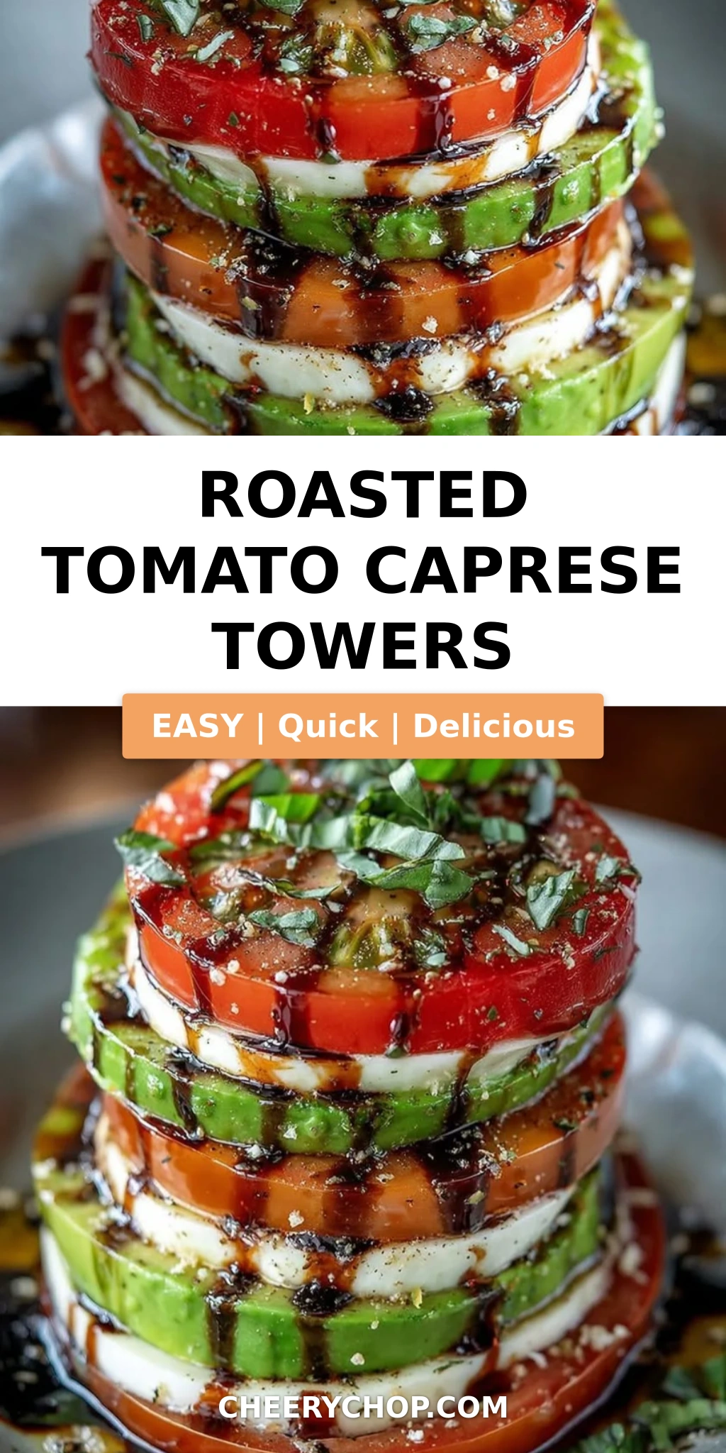 Roasted Tomato Caprese Towers