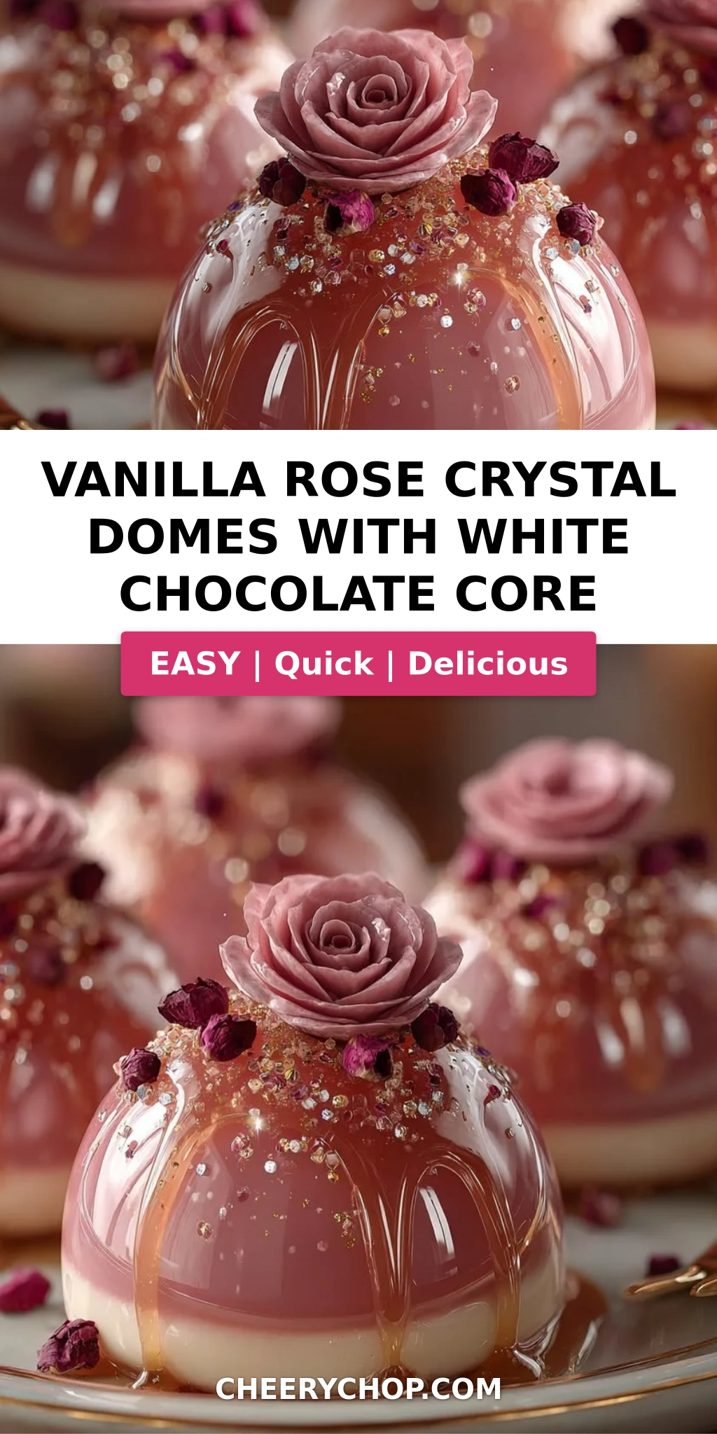 Vanilla Rose Crystal Domes with White Chocolate Core