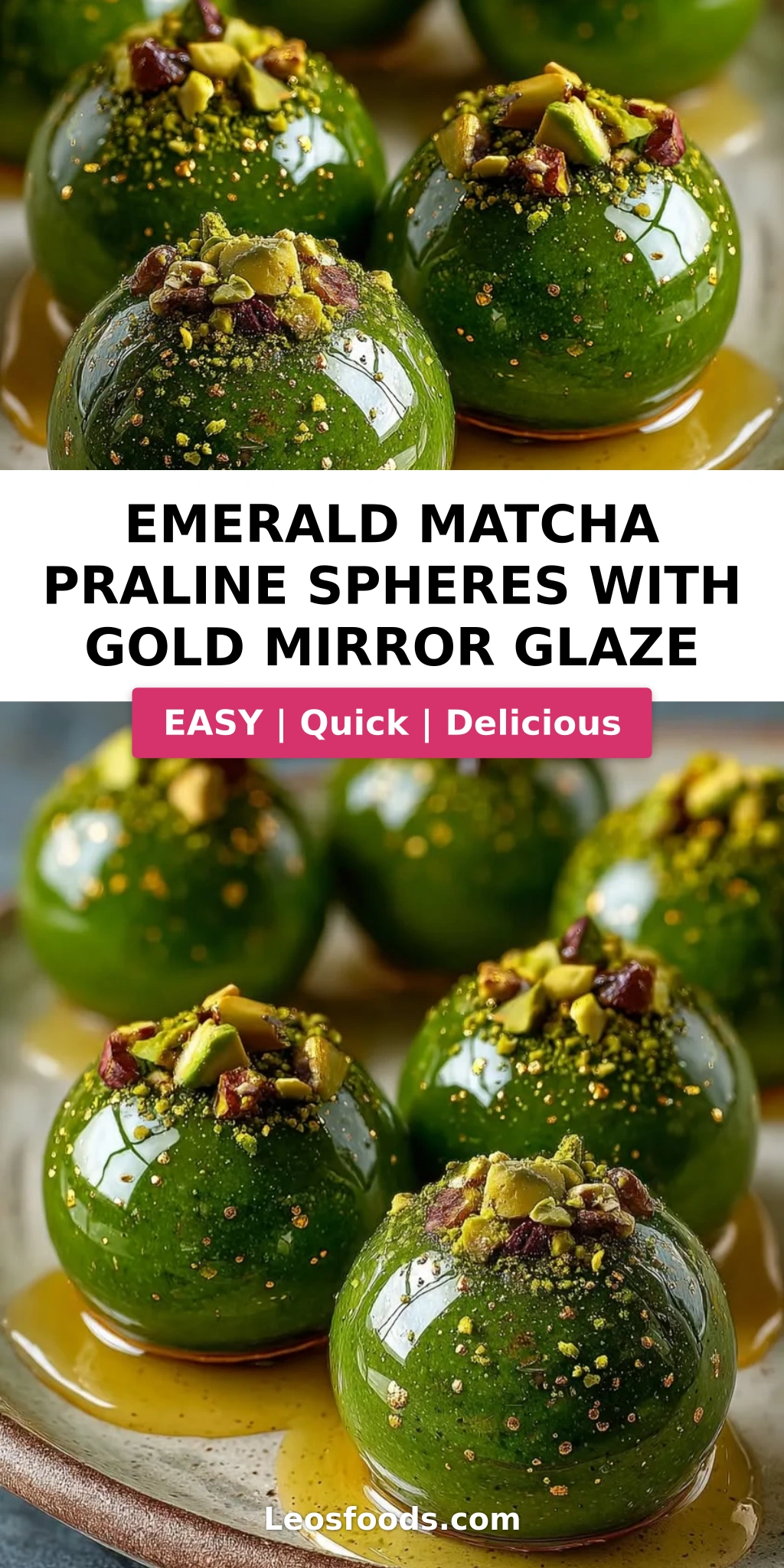 Emerald Matcha Praline Spheres with Gold Mirror Glaze