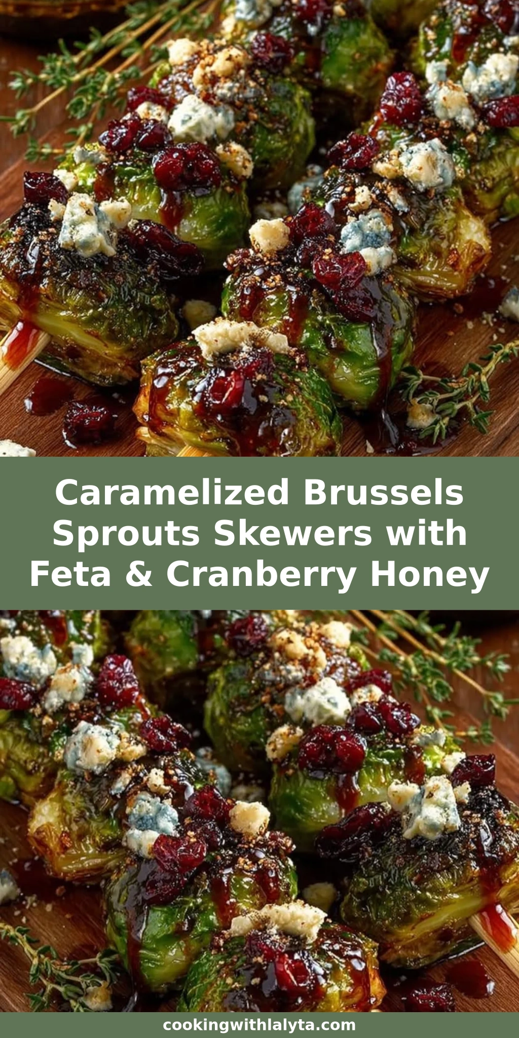 Caramelized Brussels Sprouts Skewers with Feta & Cranberry Honey