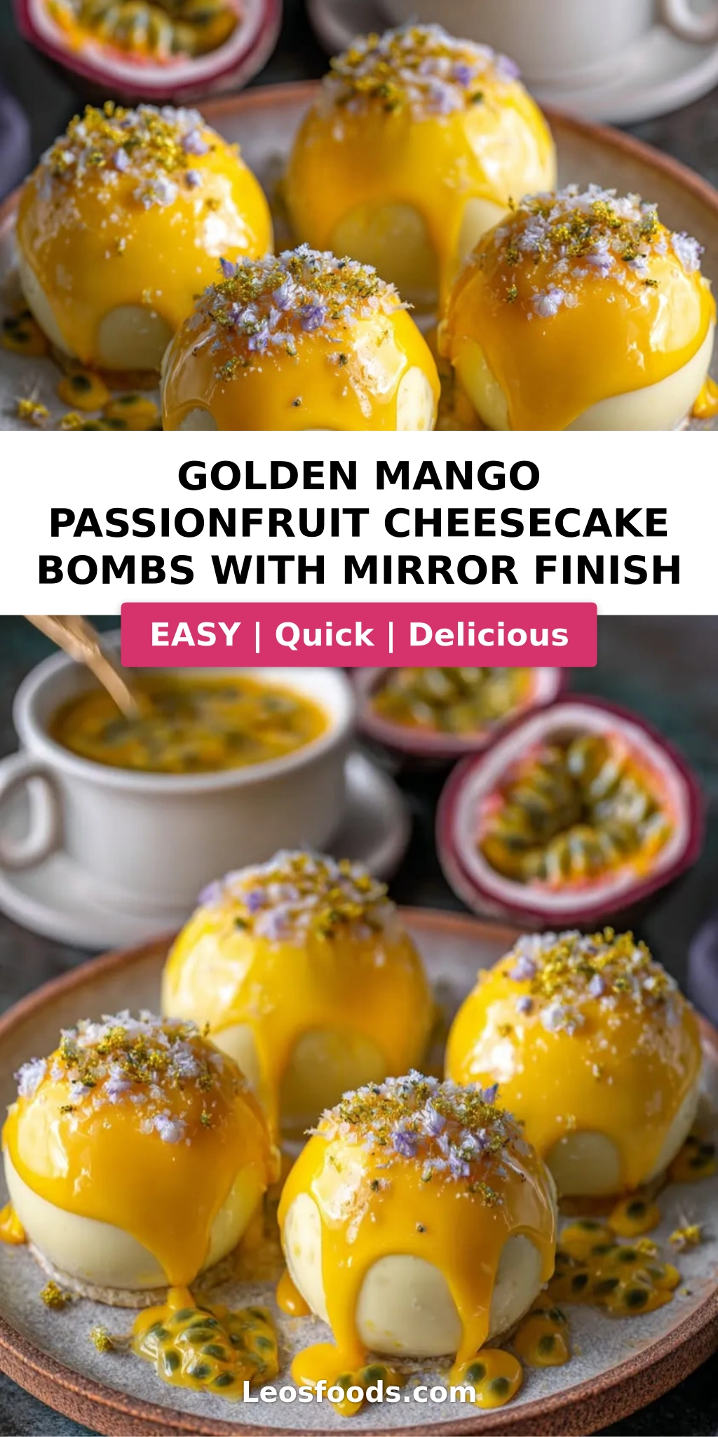 Golden Mango Passionfruit Cheesecake Bombs with Mirror Finish