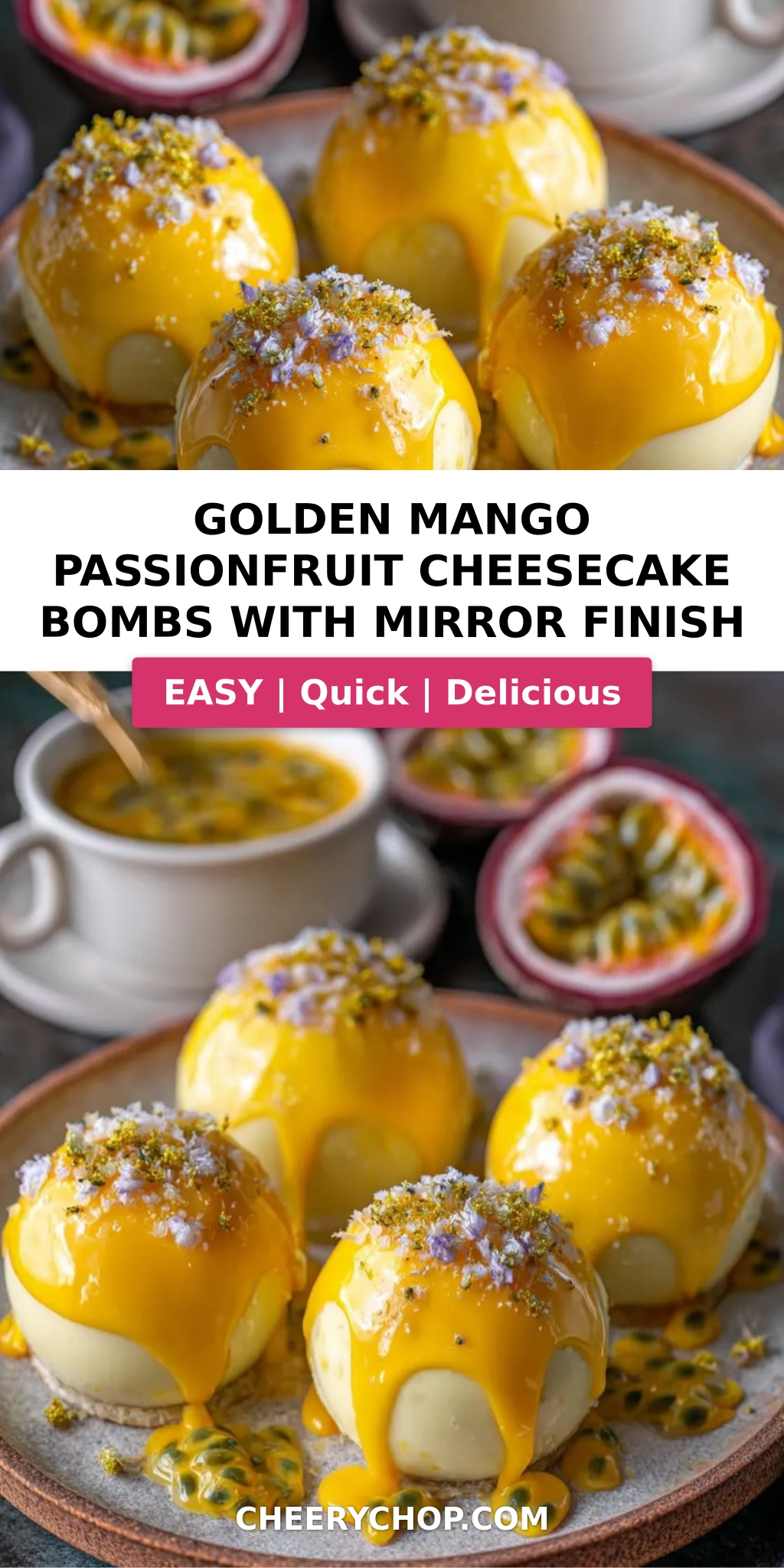 Golden Mango Passionfruit Cheesecake Bombs with Mirror Finish