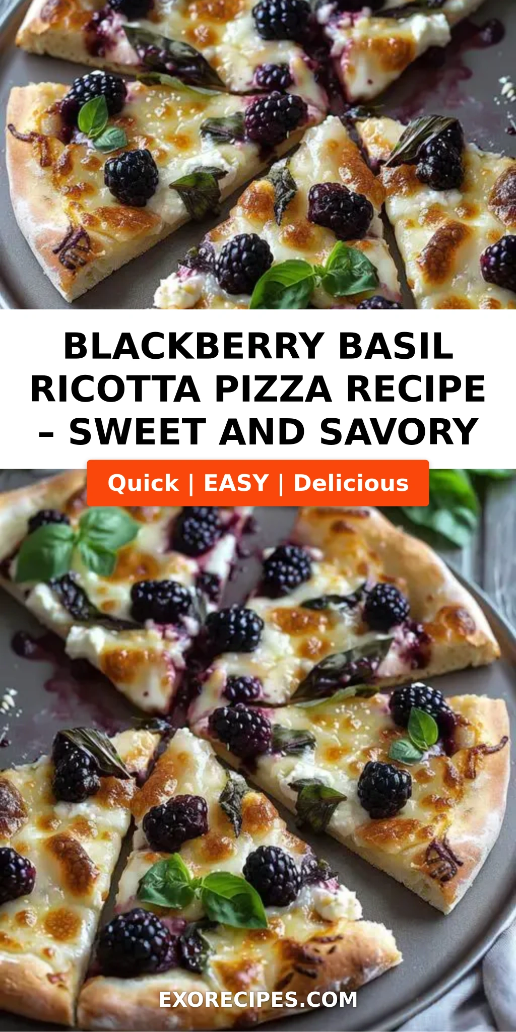 Blackberry, Basil & Ricotta Pizza