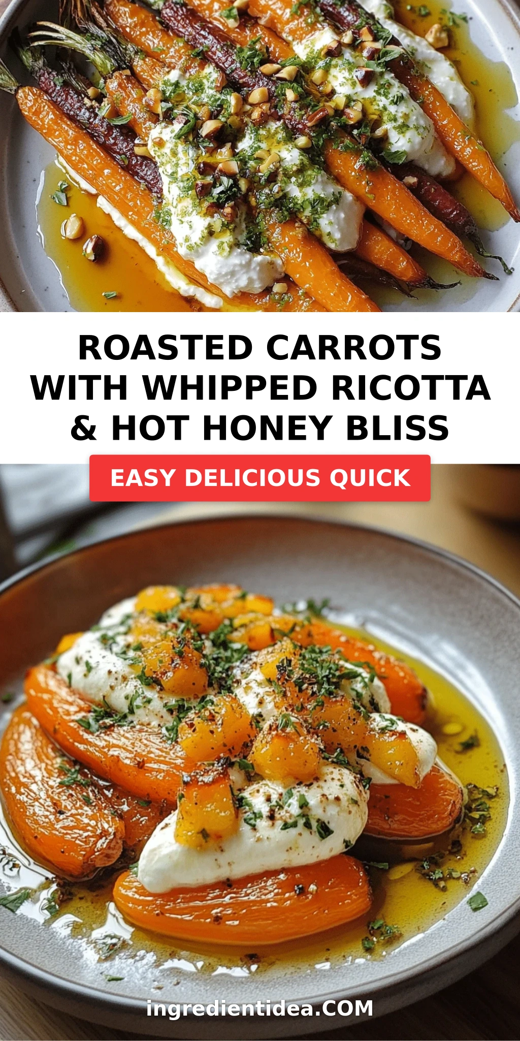 Roasted Carrots with Whipped Ricotta & Hot Honey Bliss