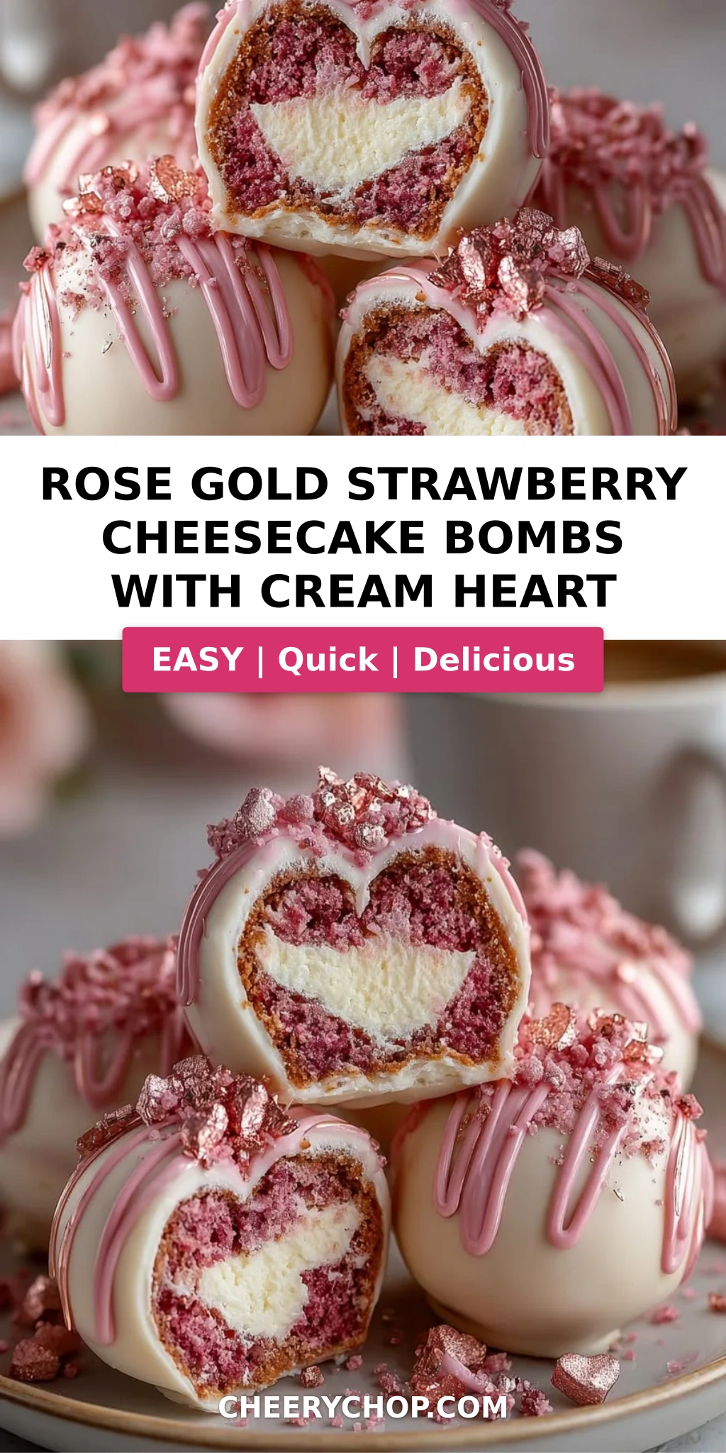 Rose Gold Strawberry Cheesecake Bombs with Cream Heart