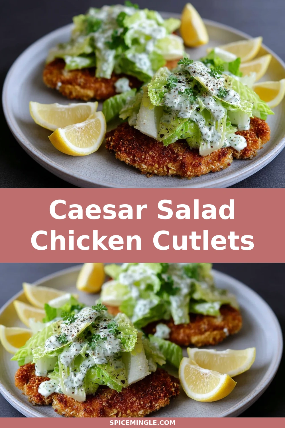Caesar Salad Chicken Cutlets