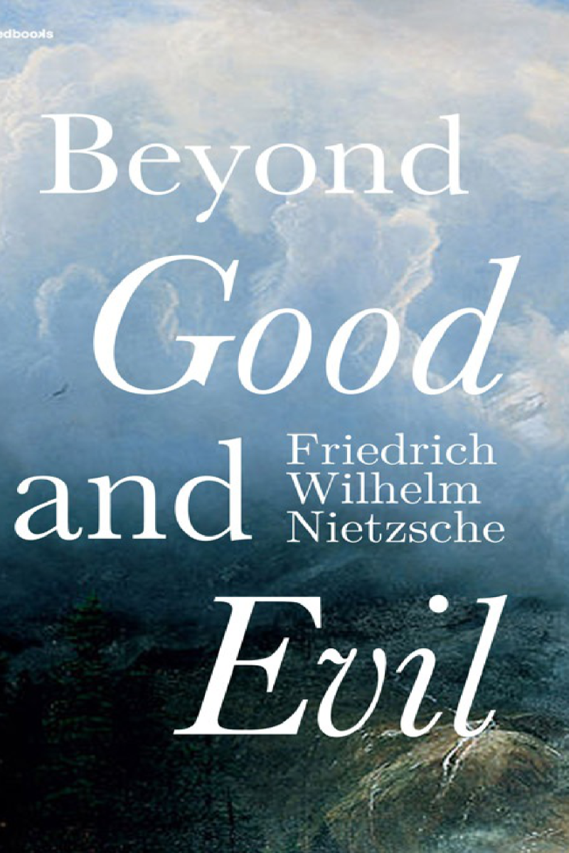 Beyond Good and Evil