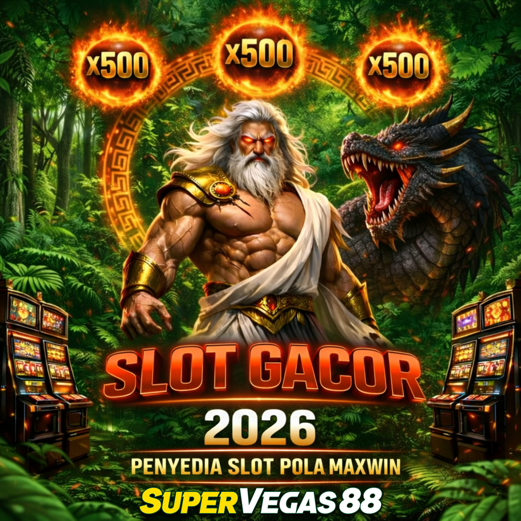 SUPERVEGAS88 # Penyedia Slot Gacor 2026 Dengan Pola Maxwin Tergacor