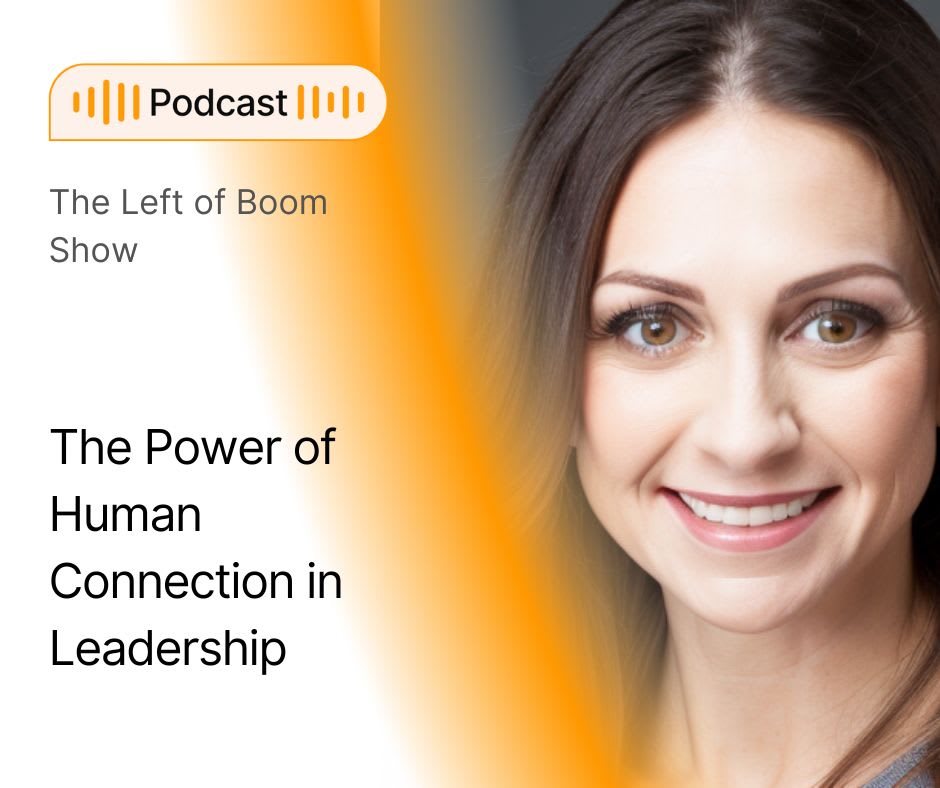 The Power of Human Connection in Leadership