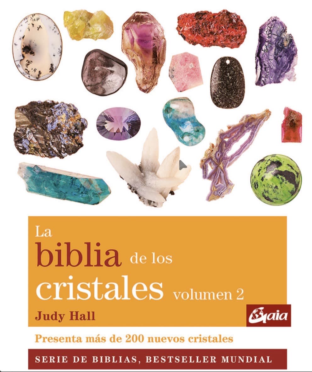 La Biblia de los Cristales, Judy Hall, Volumen 2