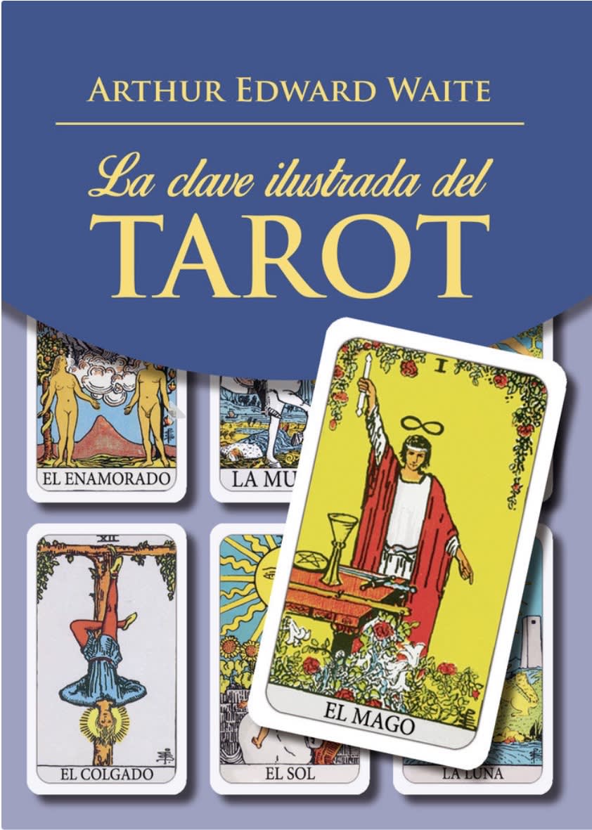 La Clave ilustrada del Tarot, Arthur Edward Waite