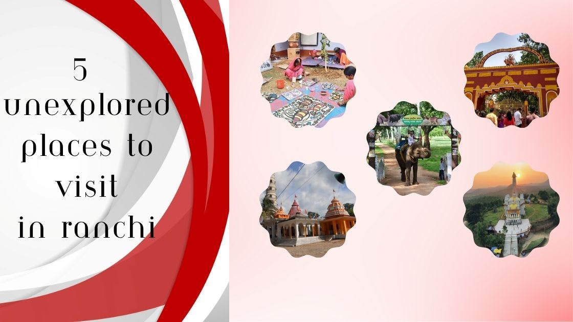 5 Elegant and Unexplored Places in Ranchi with Details - FoodnTravel ...