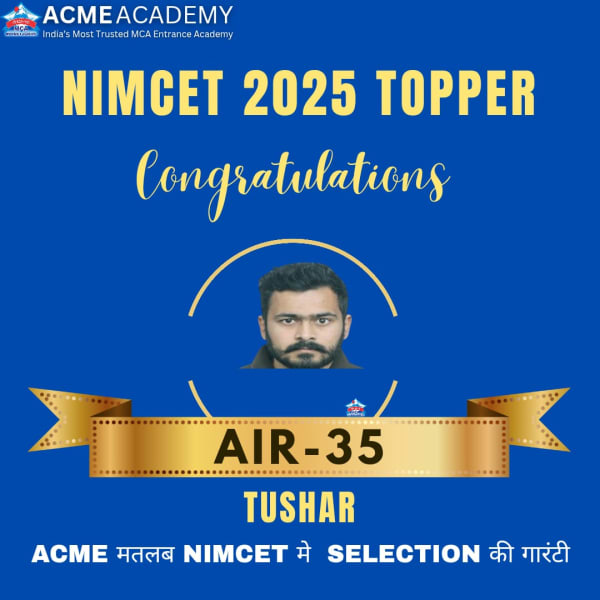 Tushar — AIR 35, NIMCET 2025 topper photo, ACME Academy