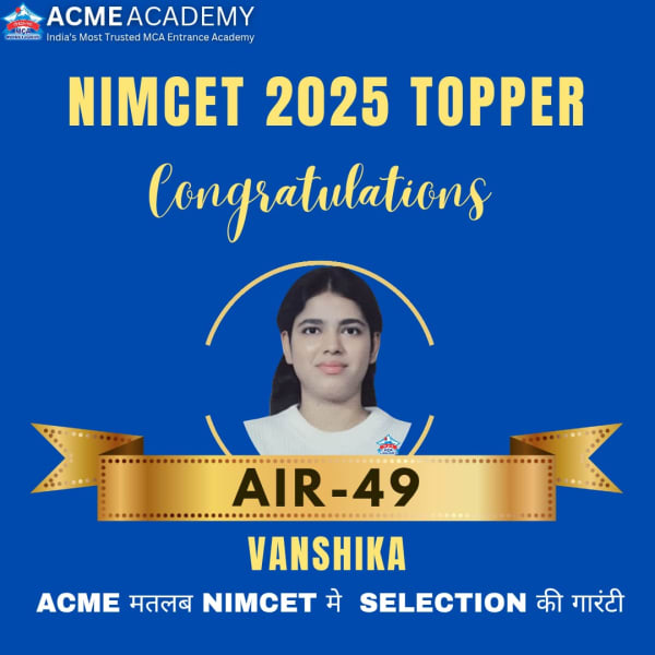 Vanshika — AIR 49, NIMCET 2025 topper photo, ACME Academy