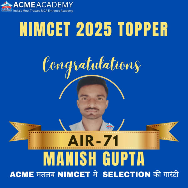 Manish Gupta — AIR 71, NIMCET 2025 topper photo, ACME Academy