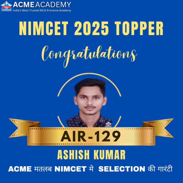 Ashish Kumar — AIR 129, NIMCET 2025 topper photo, ACME Academy