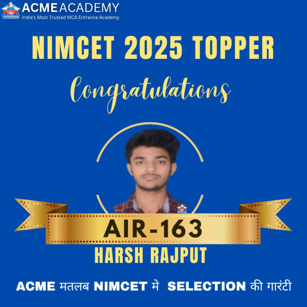 Harsh Rajput — AIR 163, NIMCET 2025 topper photo, ACME Academy