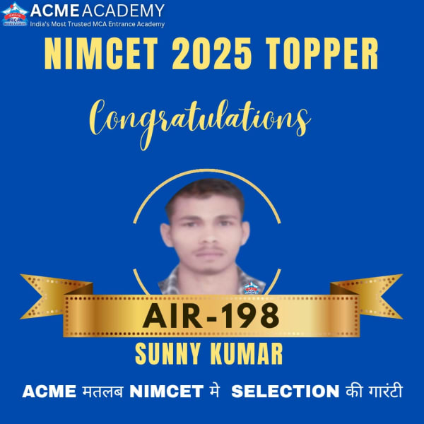 Sunny Kumar — AIR 198, NIMCET 2025 topper photo, ACME Academy