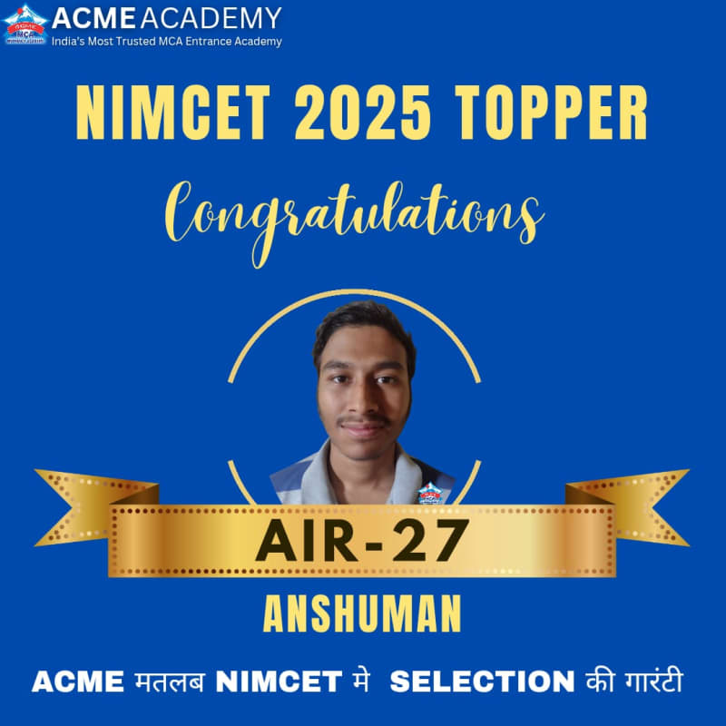 Anshuman — AIR 27, NIMCET 2025 topper photo, ACME Academy