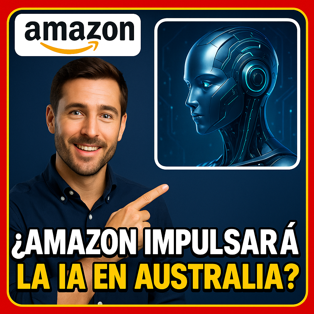 Amazon invertirá 20 mil millones de dólares australianos para expandir centros de datos y fortalecer el futuro de la IA en Australia