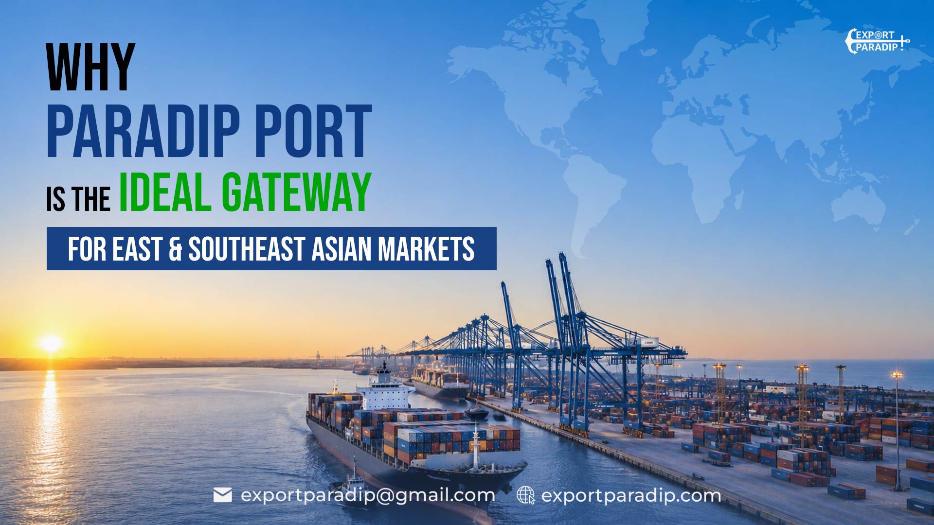 Map showing Paradip Port on India's east coast connected by trade routes to Southeast Asian and East Asian markets including ASEAN, Japan and South Korea.
