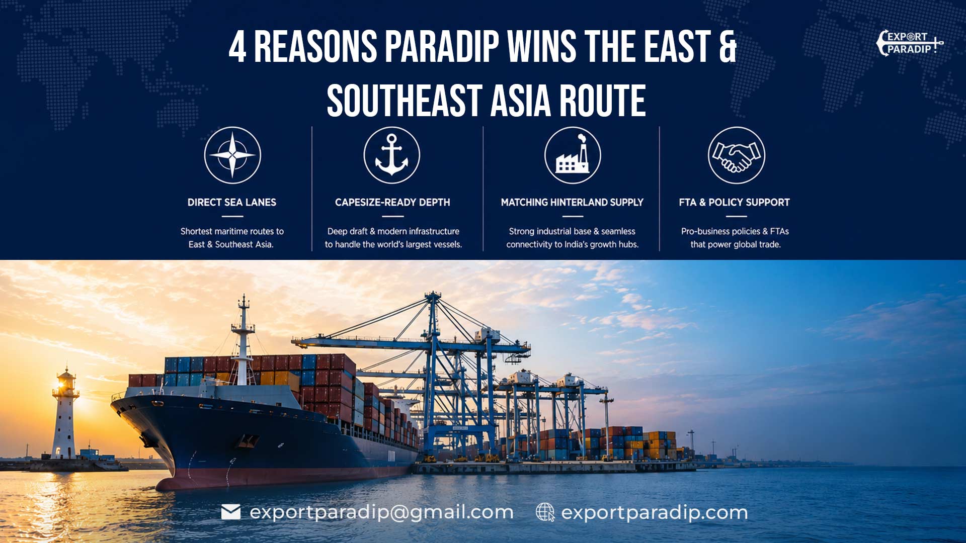 Infographic showing four advantages of Paradip Port for East and Southeast Asian trade including direct sea lanes, deep draft capacity, industrial hinterland and FTA support.