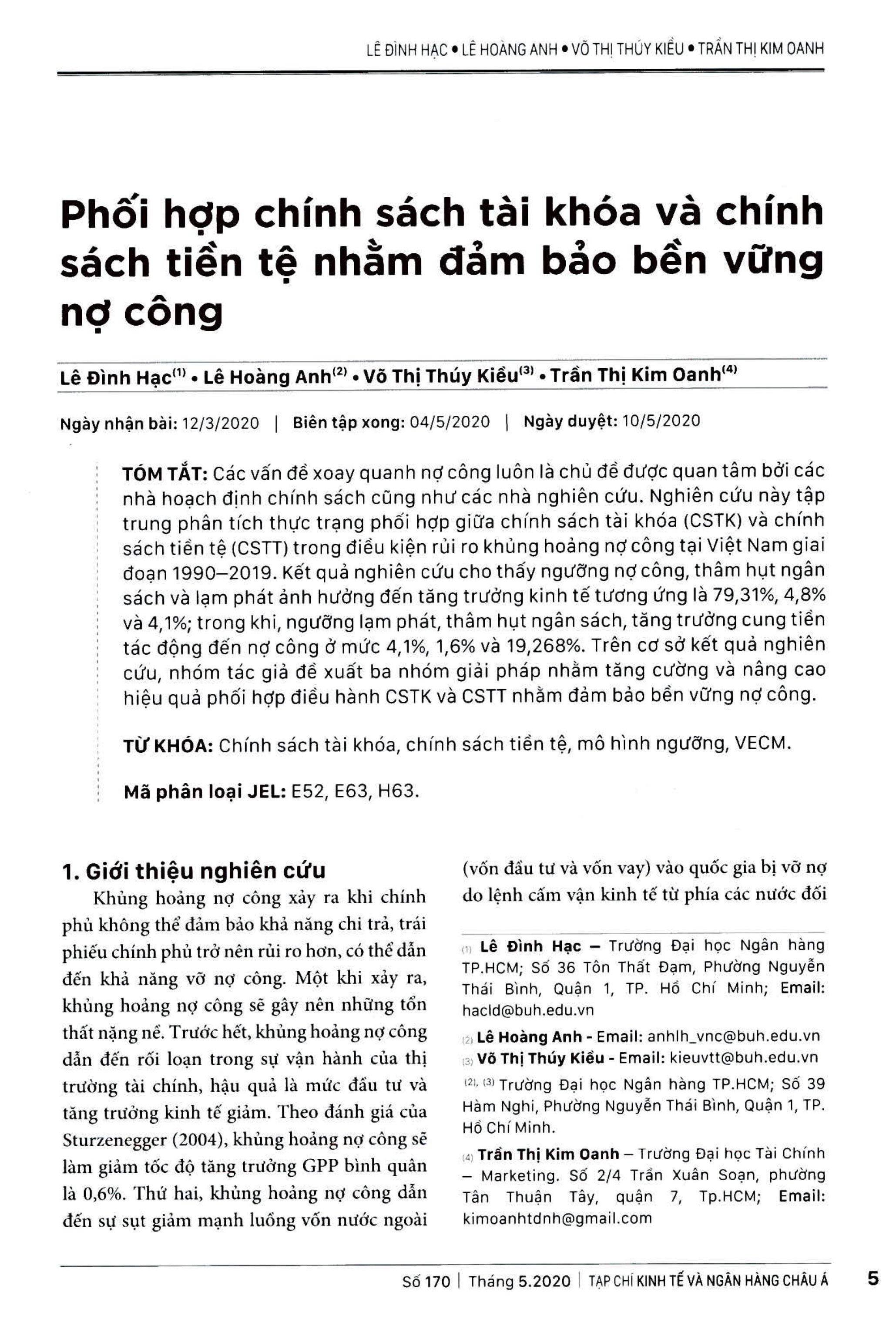 Phối hợp chính sách tài khóa và chính sách tiền tệ nhằm đảm bảo bền vững nợ công / Lê Đình Hạc, Lê Hoàng Anh, Võ Thị Thúy Kiều, Trần Thị Kim Oanh // Kinh tế và Ngân hàng châu Á =