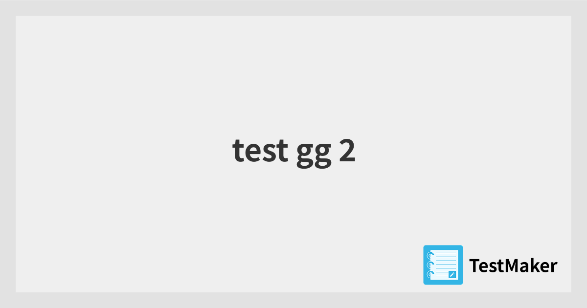 test gg 2 | 暗記メーカー