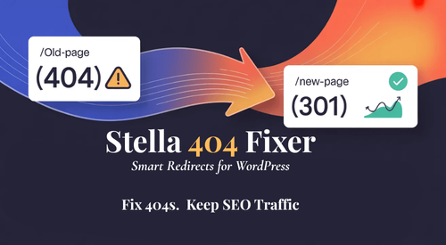 Stella 404 Fixer - WordPress 404 Redirect Plugin for SEO