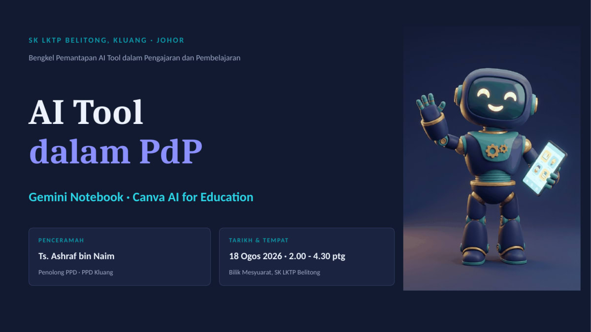 Bengkel Pemantapan AI Tool dalam PdP: Gemini Notebook & Canva AI for Education