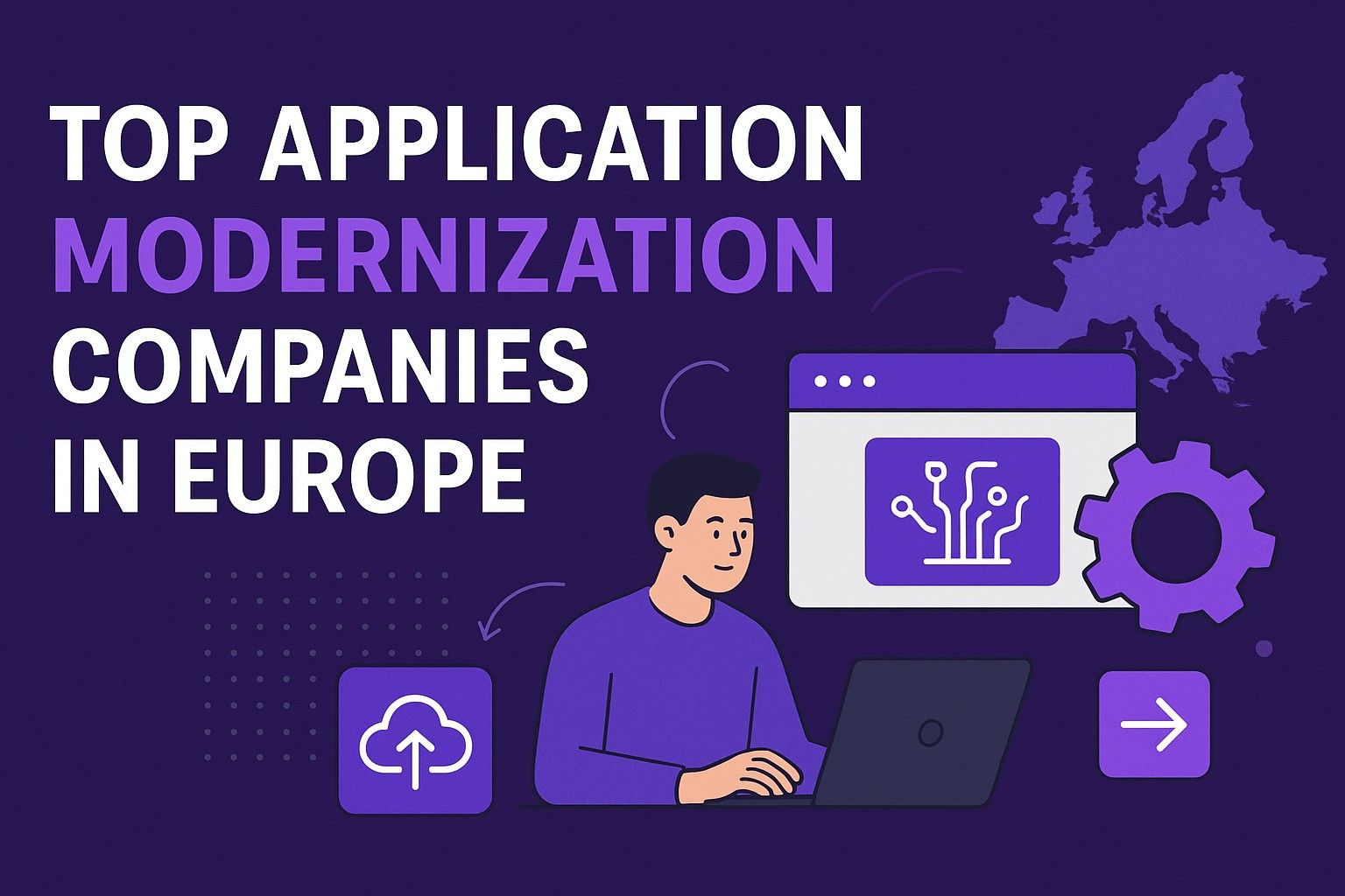 Top Application Modernization Companies in Europe