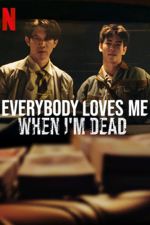 Everybody Loves Me When I'm Dead