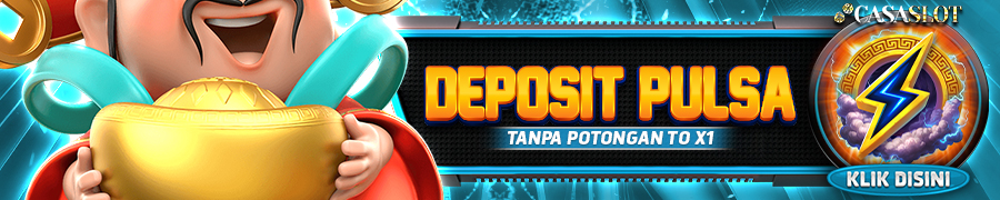 deposit pulsa casaslot