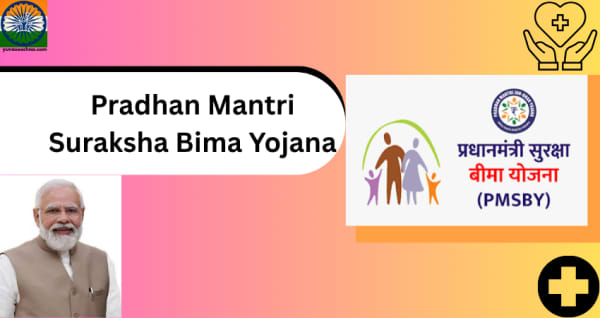 Pradhan Mantri Suraksha Bima Yojana