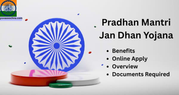 Pradhan Mantri Jan Dhan Yojana