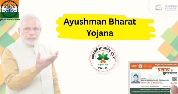 Ayushman Bharat Yojana