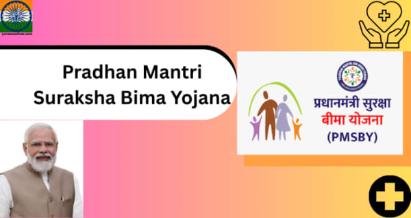 Pradhan Mantri Suraksha Bima Yojana