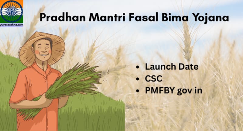 Pradhan Mantri Fasal Bima Yojana