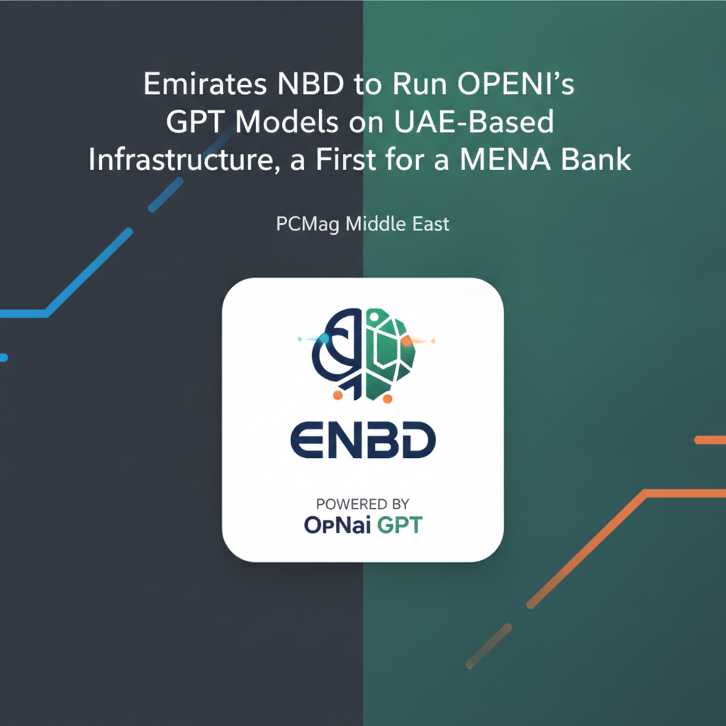 Emirates NBD déploie l'IA GPT d'OpenAI sécurisée aux émirats