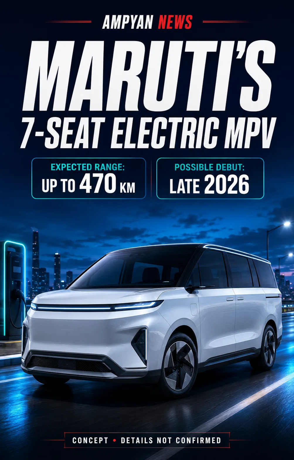 Maruti Suzuki’s 7-Seater Electric MPV Could Debut by Late 2026