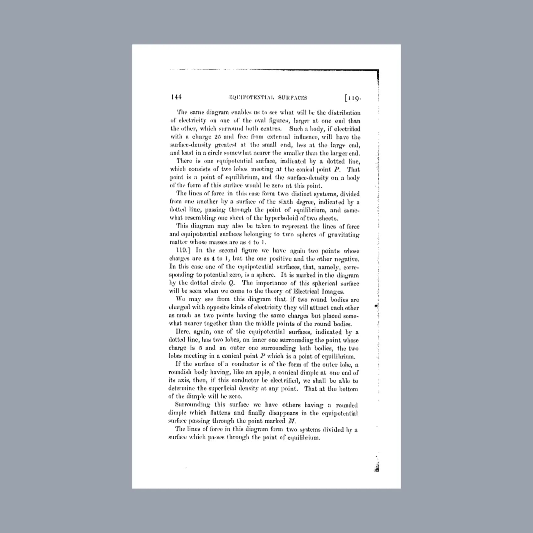 Volume I / Chapter VII / Article 119 — Forms of the equipotential surfaces and lines of induction in simple cases. A treatise on Electricity and Magnetism, by James Clerk Maxwell.