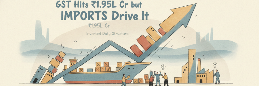 GST Hits ₹1.95L Cr but Imports Drive It