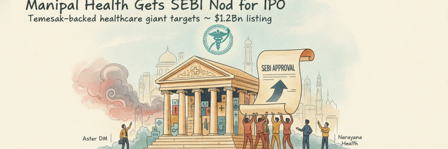 Manipal Health Gets SEBI Nod for IPO