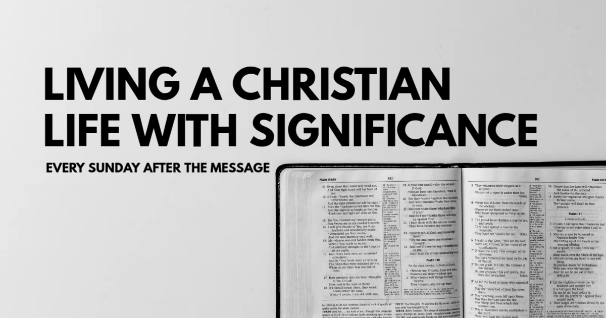 Living a Christian Life with Significance