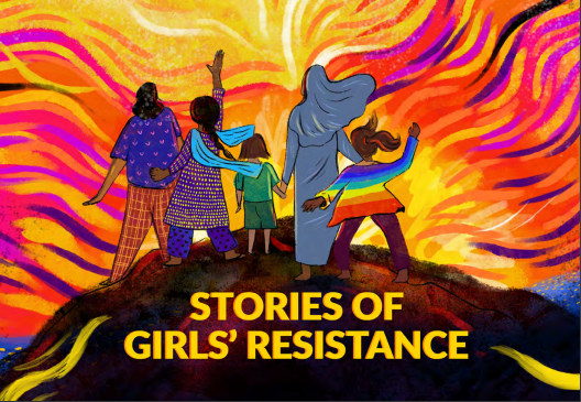Amplifying Girls' Resistance Through Storytelling (#GirlsResist)