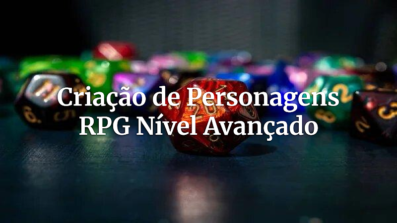 Dominando a Evolução: Guia Completo para Criação de Personagens Acima do Nível 1 em RPG