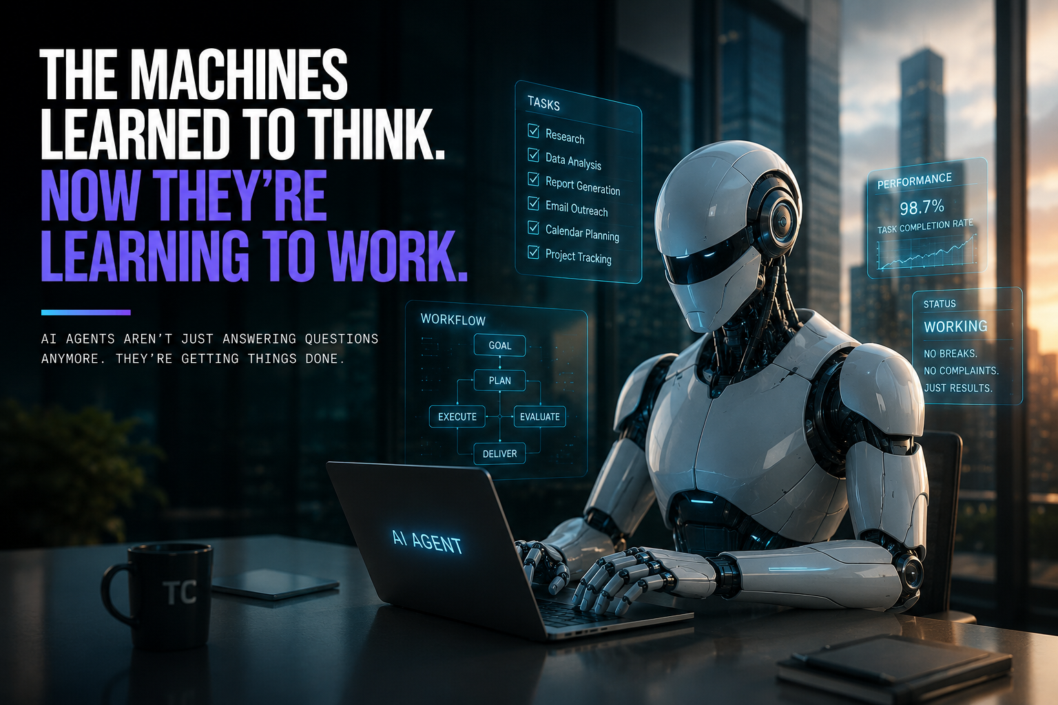 The Machines Learned to Think. Now They're Learning to Work.