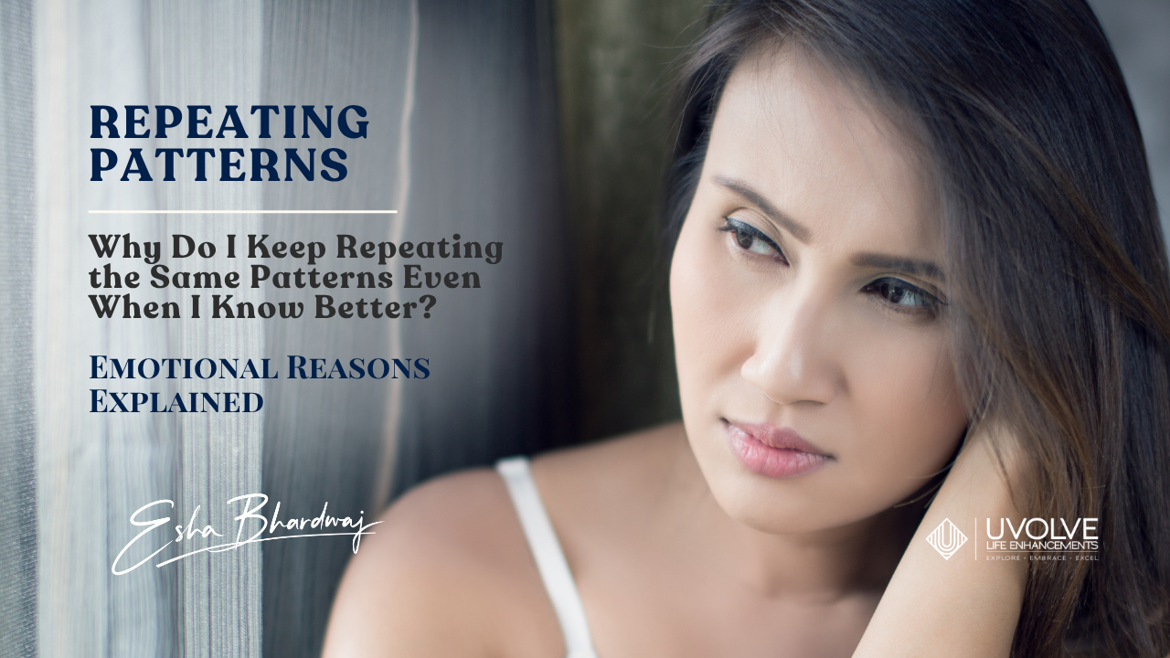 why-do-i-keep-repeating-the-same-patterns