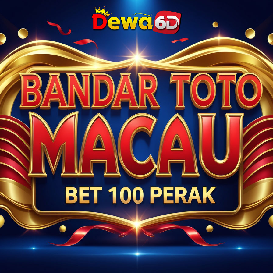 DEWA6D ✈️ Login Bandar Togel Online 4D Dan Toto Macau Bet 100 Perak Hadiah Paling Besar